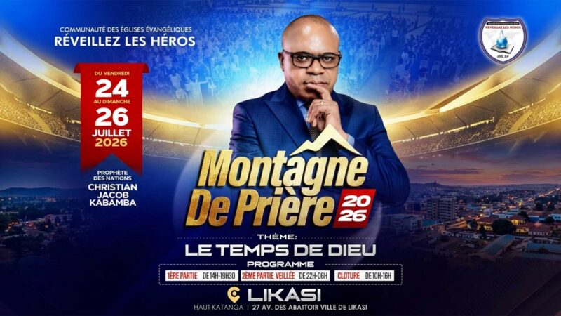 Montagne de Prière 2026 : Le Prophète Christian Jacob Kabamba Convoque le Surnaturel Divin à Likasi